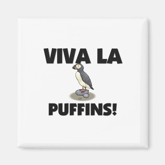 Viva La Puffins Magnet (Front)