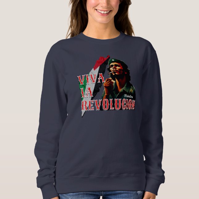 Viva La Revolucion Palestine Sweatshirt (Front)