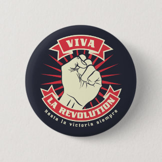 Viva La Revolution Button