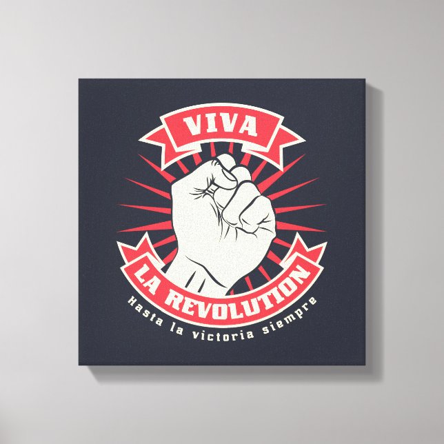 Viva La Revolution Canvas Print (Front)