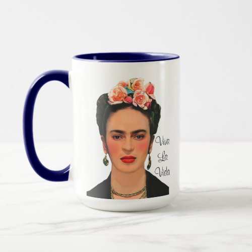 Viva La Vida _ Frida Kahlo Mug