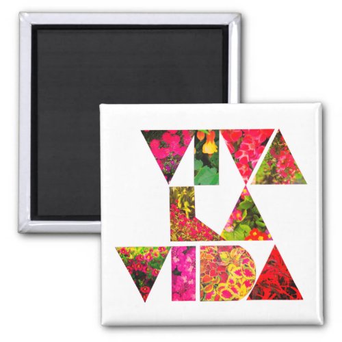VIVA LA VIDA White Floral Letters Square Magnet