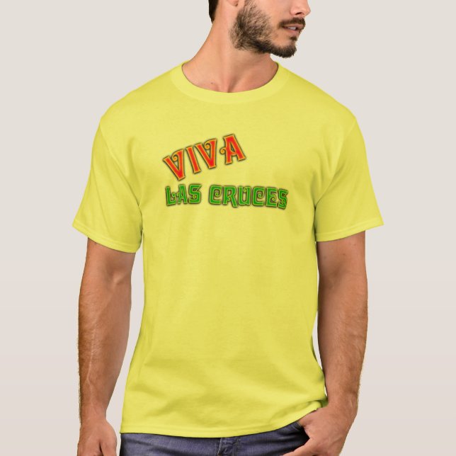 VIVA LAS CRUCES New Mexico Souvenir! T-shirts Top (Front)