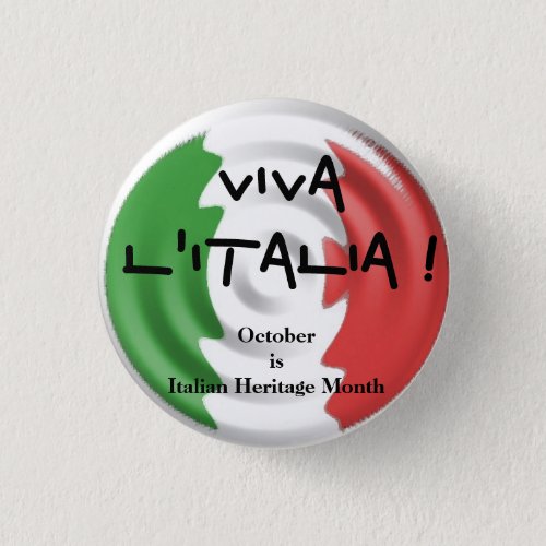 Viva lItalia October is Italian Heritage Month Pinback Button