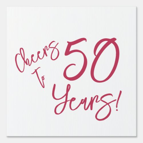  Viva Magenta Cheers to 50 Years Sign