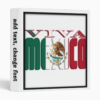 VIVA MEXICO 3 RING BINDER