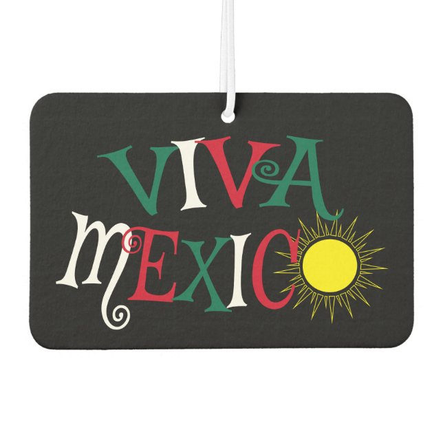 Viva Mexico Air Freshener (Front)