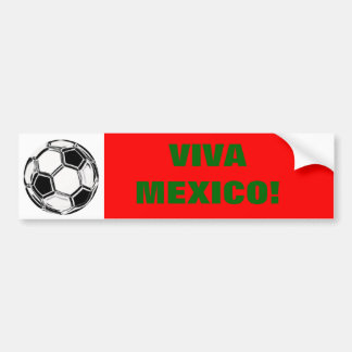 VIVA MEXICO! BUMPER STICKER