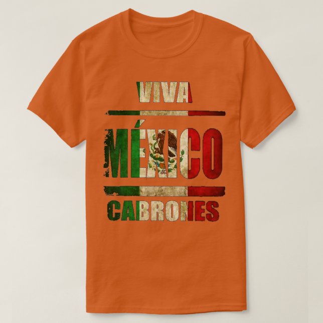 VIva Mexico Cabrones and christmas mexico  T-Shirt (Design Front)