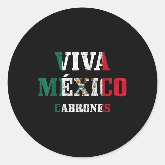 Viva Mexico Cabrones Funny Cinco De Mayo Mexican F Classic Round Sticker (Front)