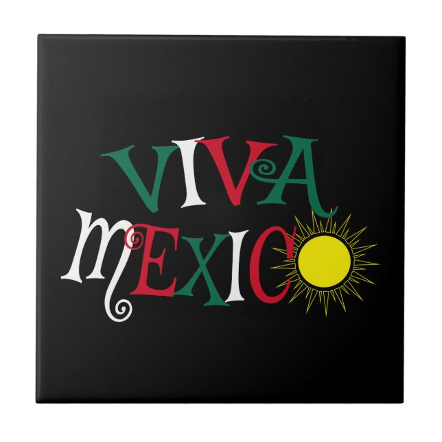 Viva Mexico Ceramic Tile (Front)