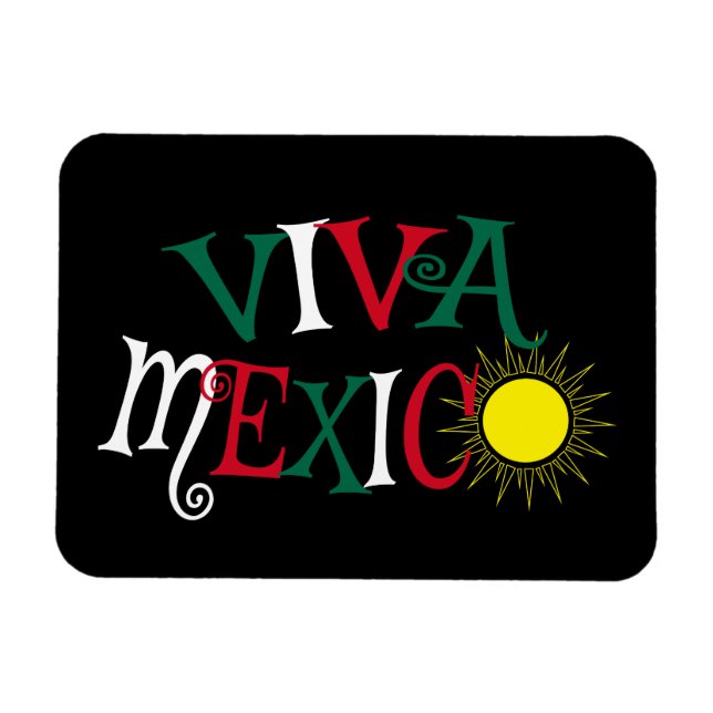 Viva Mexico Magnet (Horizontal)