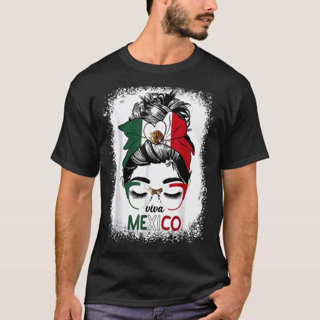 Viva Mexico Messy Bun Hair Mexican Flag Pride Wome T-Shirt (Front)