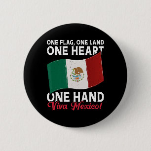 Viva Mexico - Mexico Flag Mexican Independence Day Button
