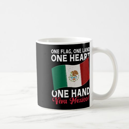 Viva Mexico _ Mexico Flag Mexican Independence Day Coffee Mug