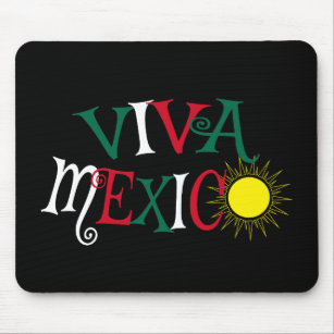 Viva Mexico Mouse Pad