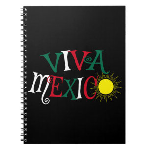 Viva Mexico Notebook