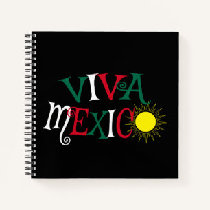 Viva Mexico Notebook