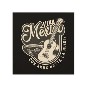 Viva Mexico Party With My Guitar Wood Wall Art