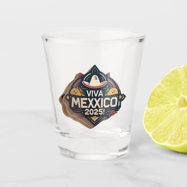 Viva Mexico Shot Glass (Front)