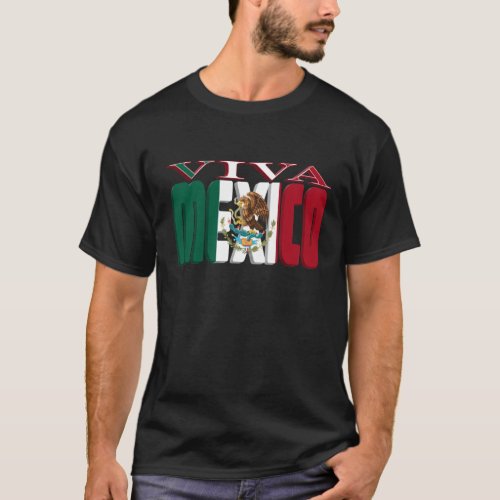 VIVA MEXICO T_Shirt