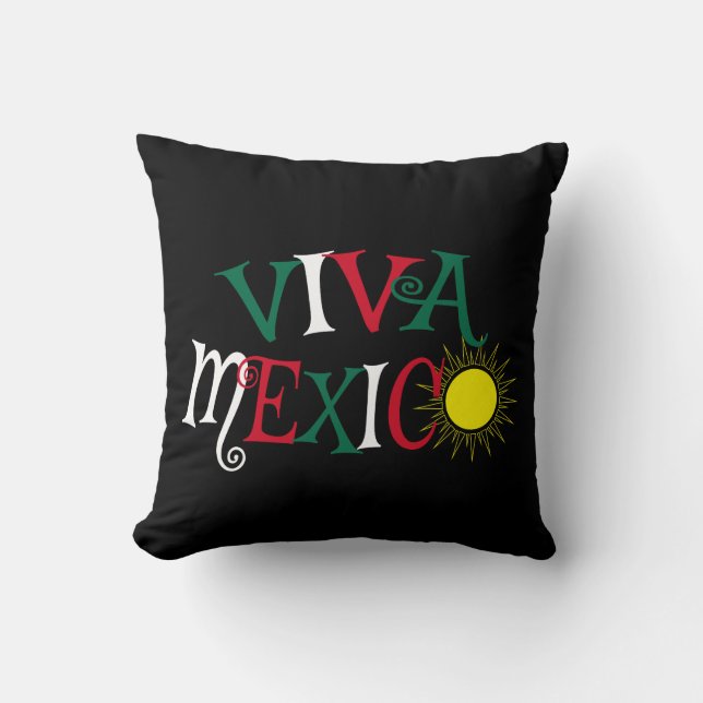Viva Mexico Throw Pillow (Front)