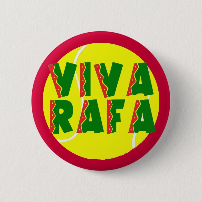 VIVA RAFA with Tennis Ball Button (Front)