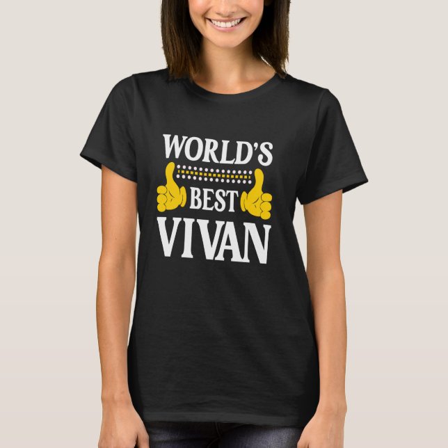 Vivan Personal Name Funny First Name World's Best  T-Shirt (Front)