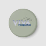 ¡VivaVaquita Pin! Magnet<br><div class="desc">Show your vaquita love!</div>