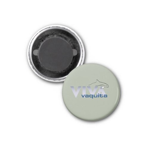 VivaVaquita Pin Magnet