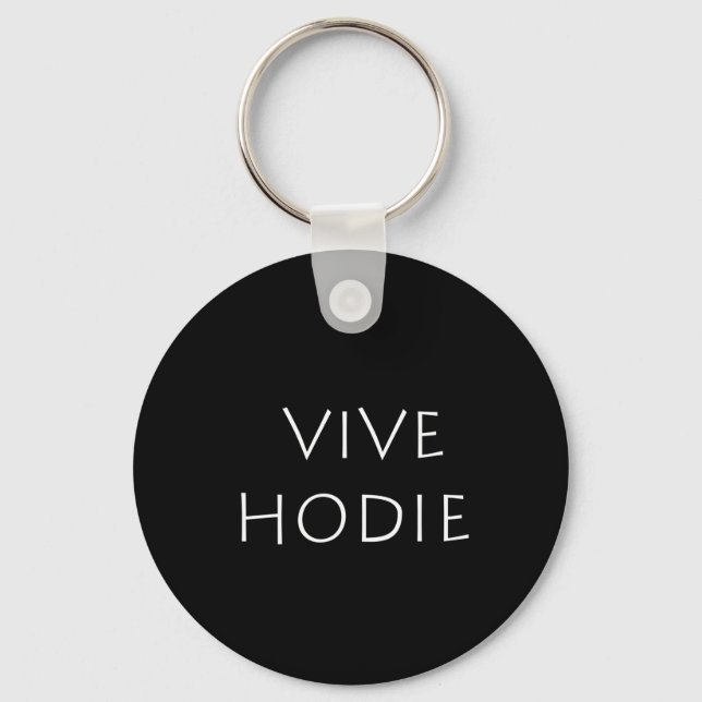 Vive hodie keychain (Front)