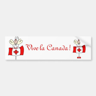 Vive la Canada! Bumper Sticker