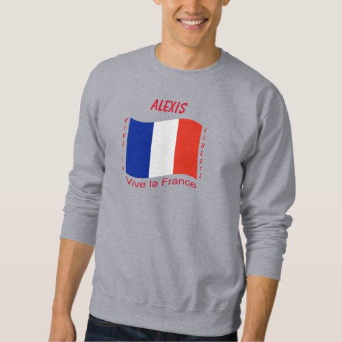 Vive la France France Sweatshirt