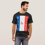Vive La France French Flag Customizable T-Shirt