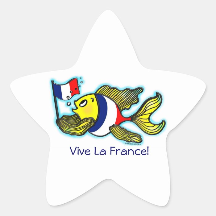 VIVE LA FRANCE French Flag Fish funny cartoon Star Stickers