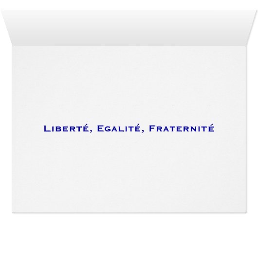 Vive la France - Liberté, Égalité, Fraternité (Inside Horizontal (Bottom))