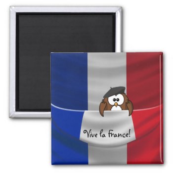 Vive La France Owl Magnet by just_owls at Zazzle