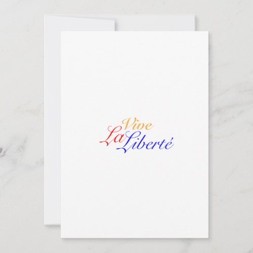 Vive La Libert _ Long Live Freedom _ French Invitation
