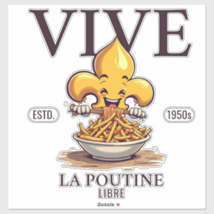 Vive la poutine libre sticker