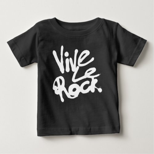 VIVE LE ROCK _ Vintage 70s 80s punk rock slogan Baby T_Shirt