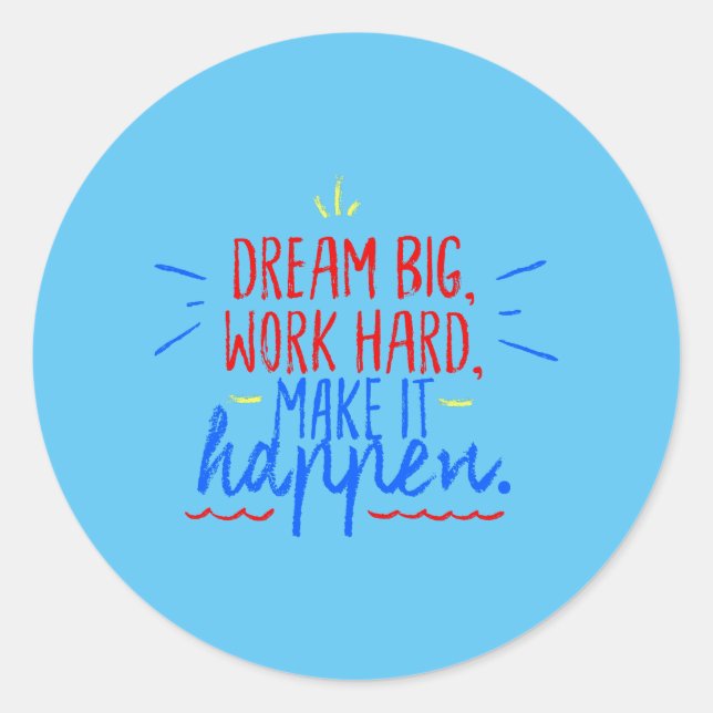 "Vivid Dreams: Ambition in Color" Classic Round Sticker (Front)
