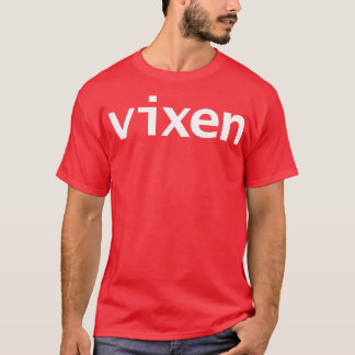 Vixen Minimal Typography T-Shirt