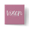 VIXEN PIN