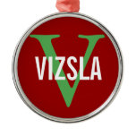 Vizsla Breed Monogram Design Metal Ornament