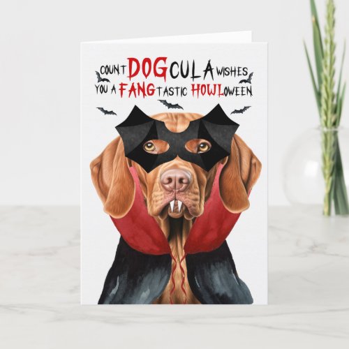Vizsla Dog Funny Count DOGcula Halloween Holiday Card