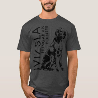 Vizsla Hungarian pointer (2) T-Shirt