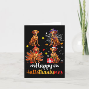 Vizsla Lover Halloween Merry Christmas Happy Hallo Card