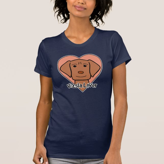 Vizsla Lover T-Shirt (Front)