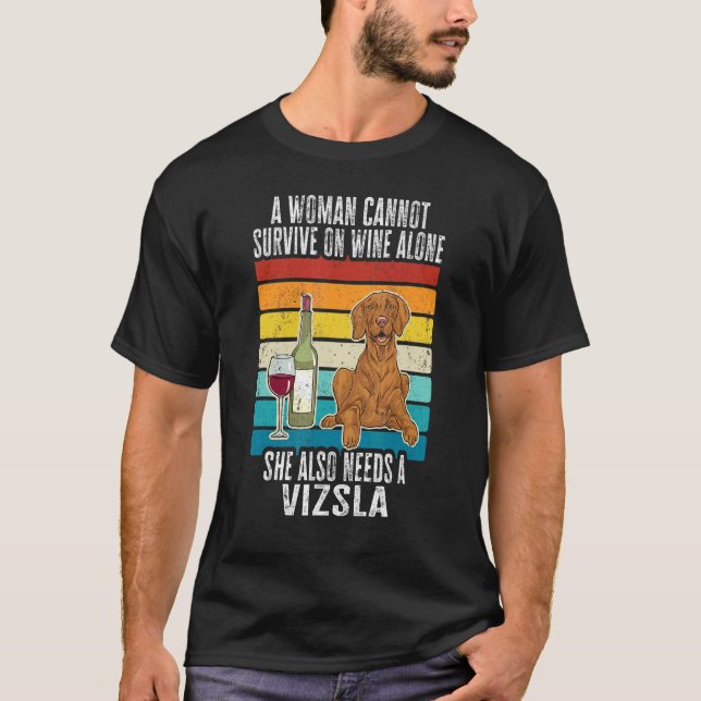 Vizsla Mom Wine Hungarian Vizsla Dog Mom Women T-Shirt (Front)
