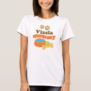 Vizsla Mommy Dog Breed Gift T-Shirt